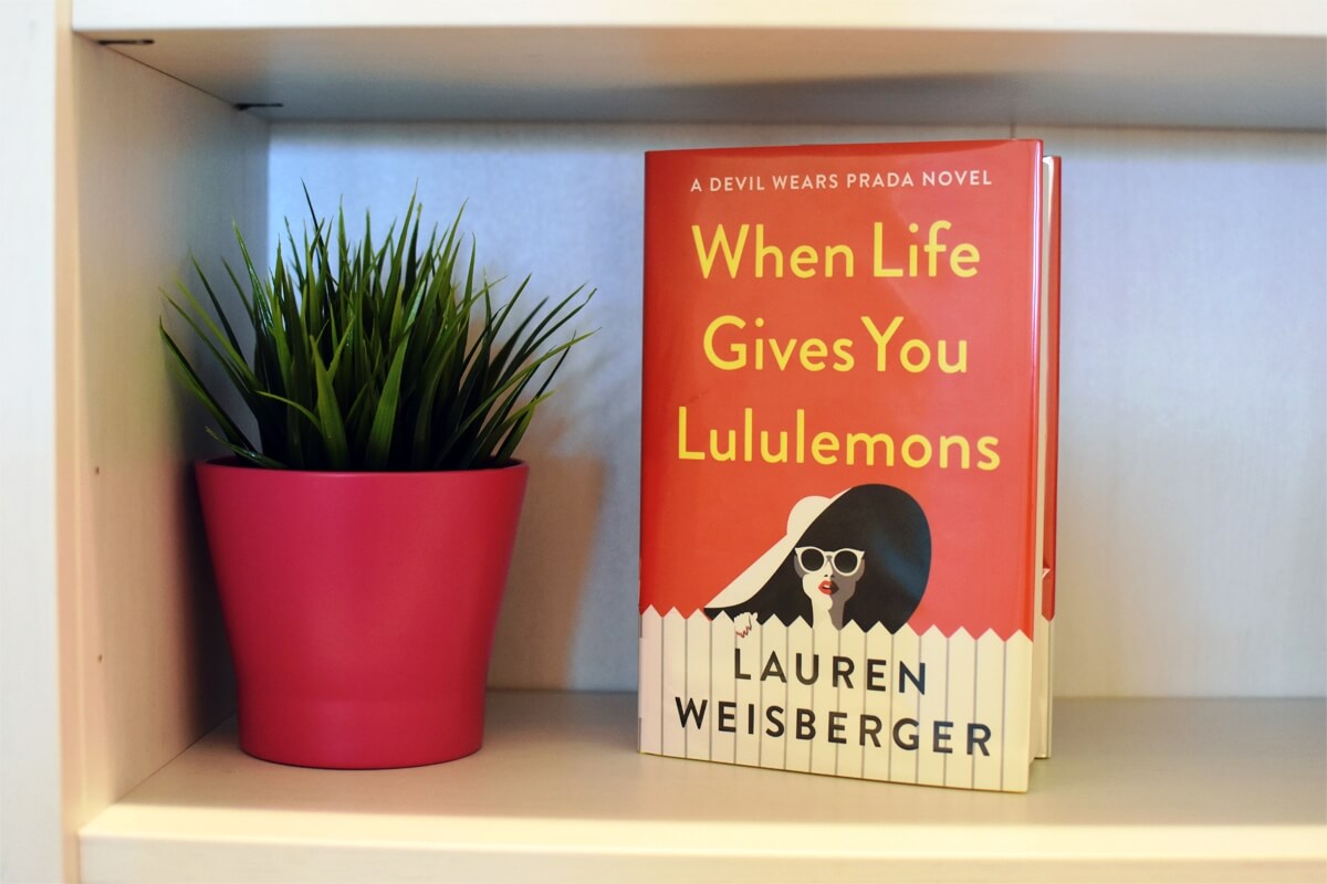 Book Club Questions for When Life Gives You Lululemons by Lauren Weisberger