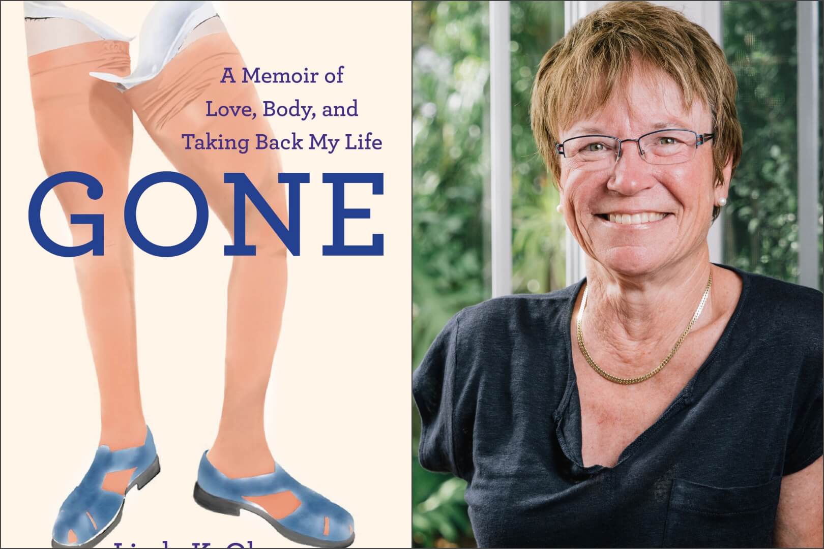 Q&A with Linda Olson, Author of Gone: A Memoir of Love, Body, and Taking Back My Life