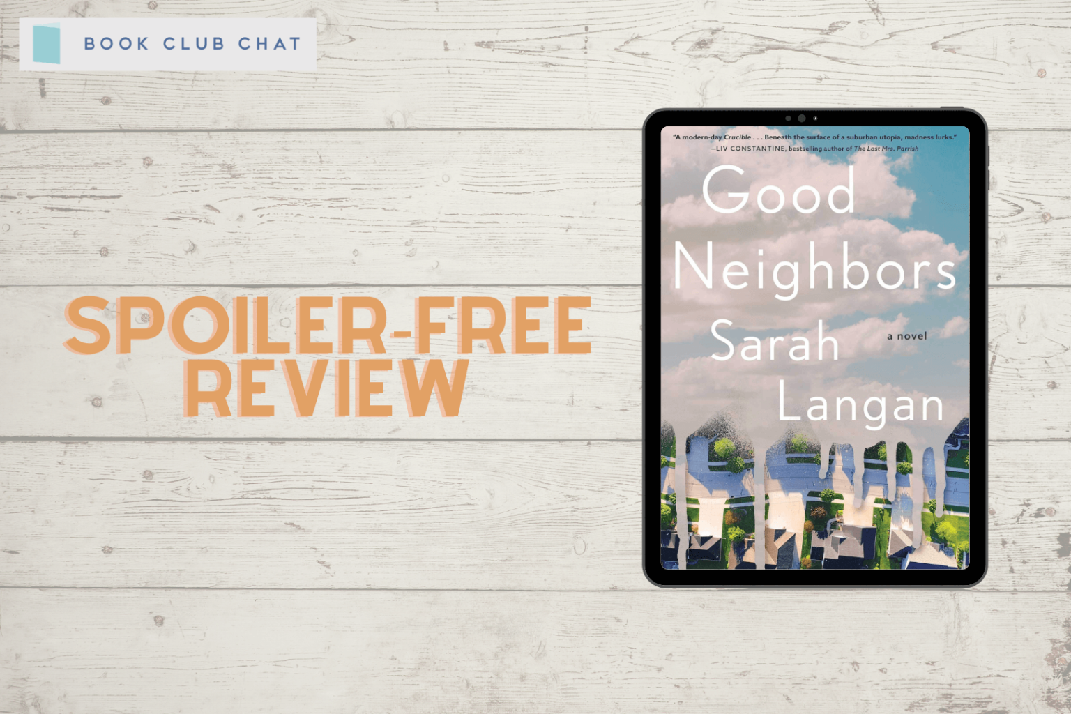 Review Good Neighbors By Sarah Langan Book Club Chat
