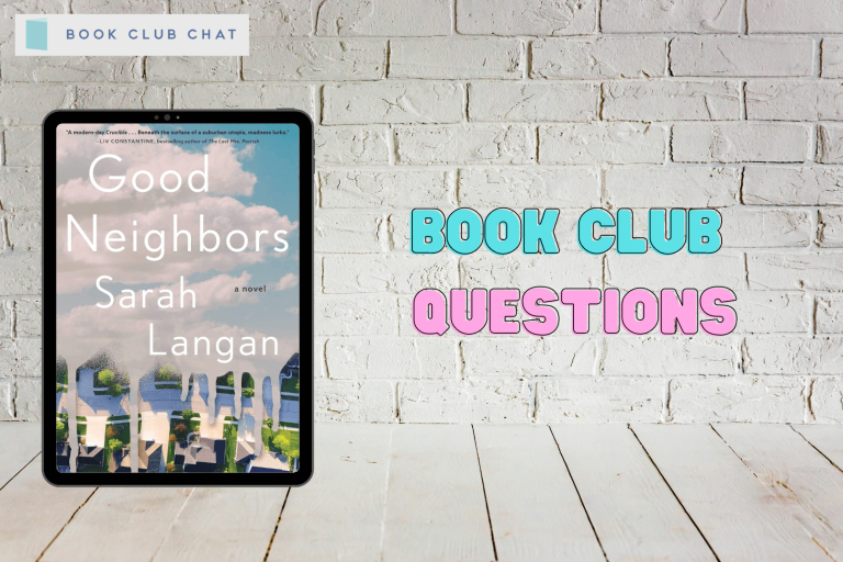Featured Image for Good Neighbors Book Club Questions