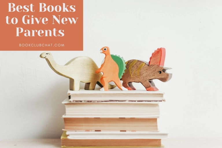 best books to give new parents in 2021 - book club chat