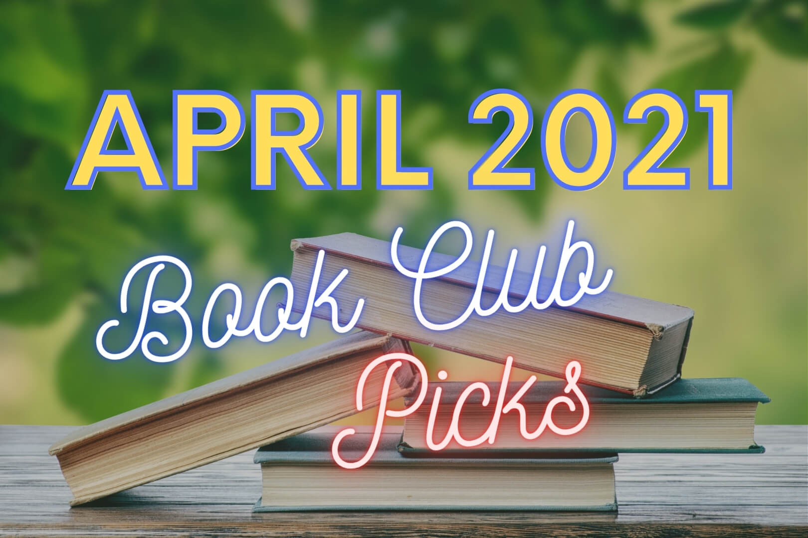Book Club Picks for April 2021