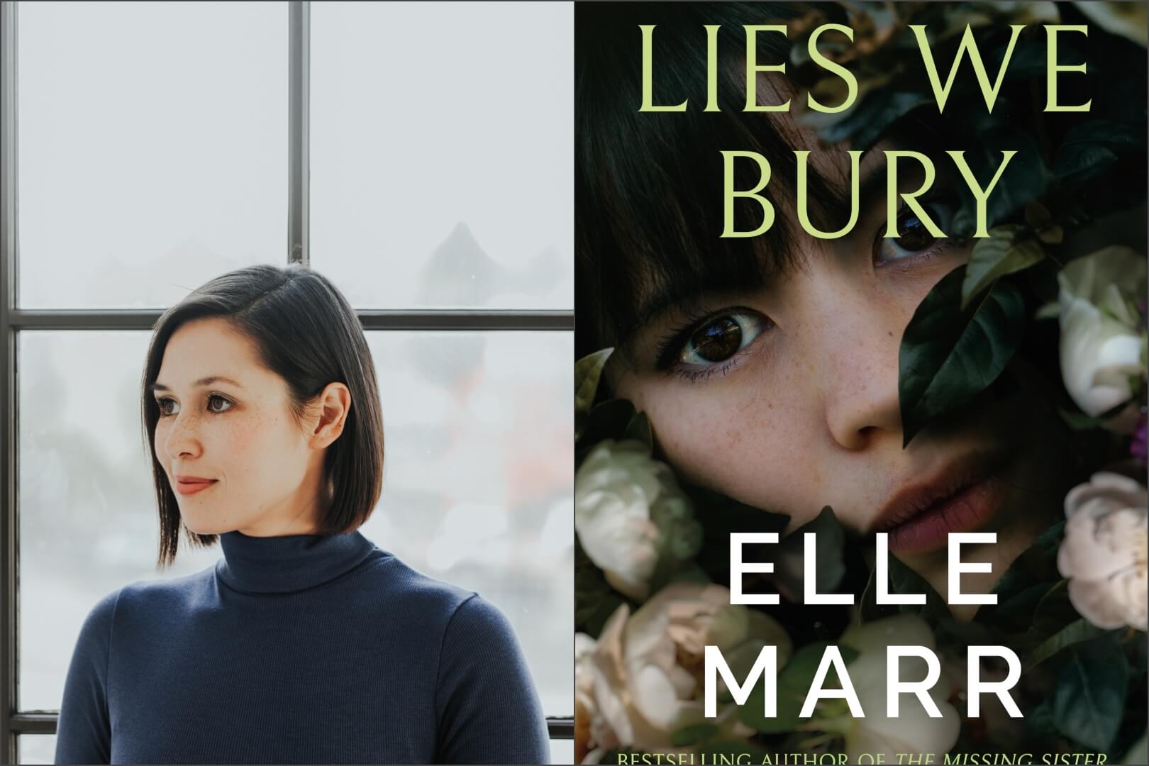 Q&A with Elle Marr, Author of Lies We Bury