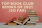 Top Book Club Books Of 2021 (so Far) - Book Club Chat