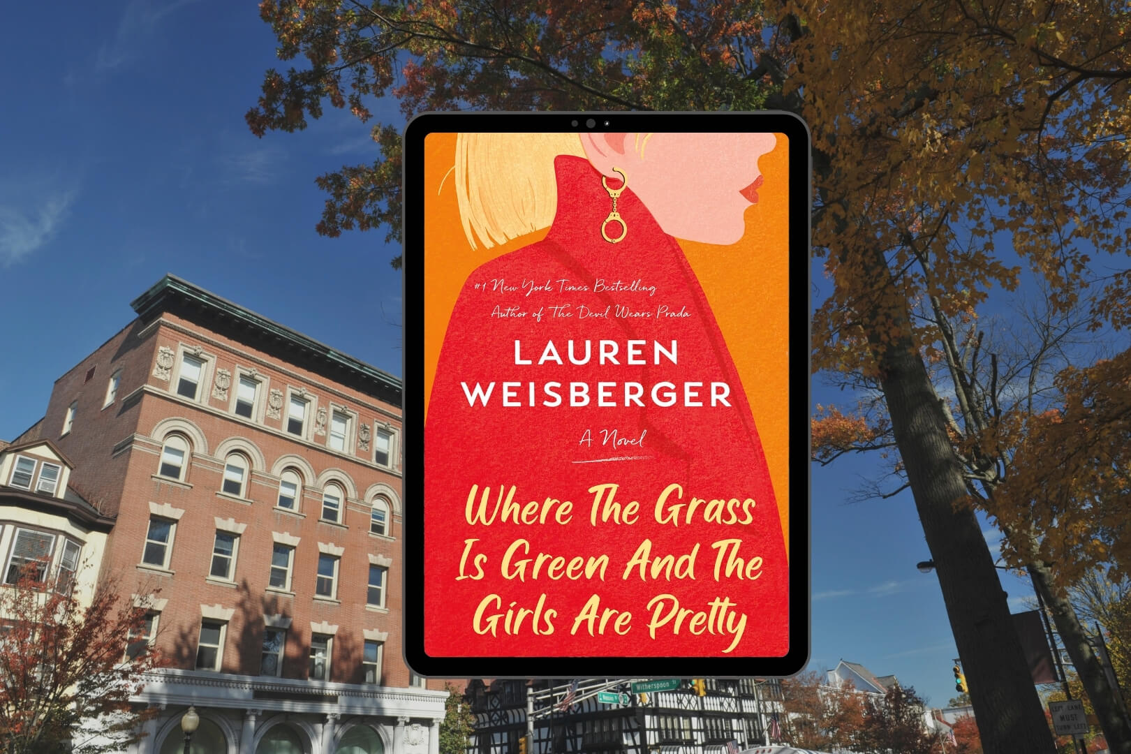 Review: Where the Grass is Green and the Girls Are Pretty by Lauren Weisberger