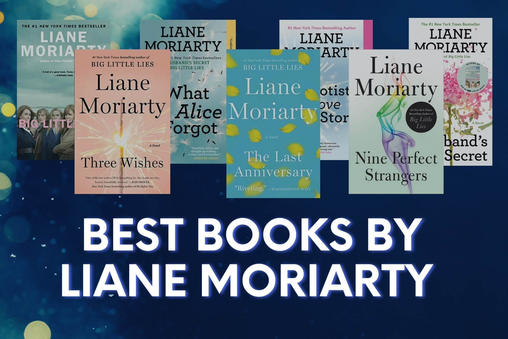 Ranking the Best Books by Liane Moriarty