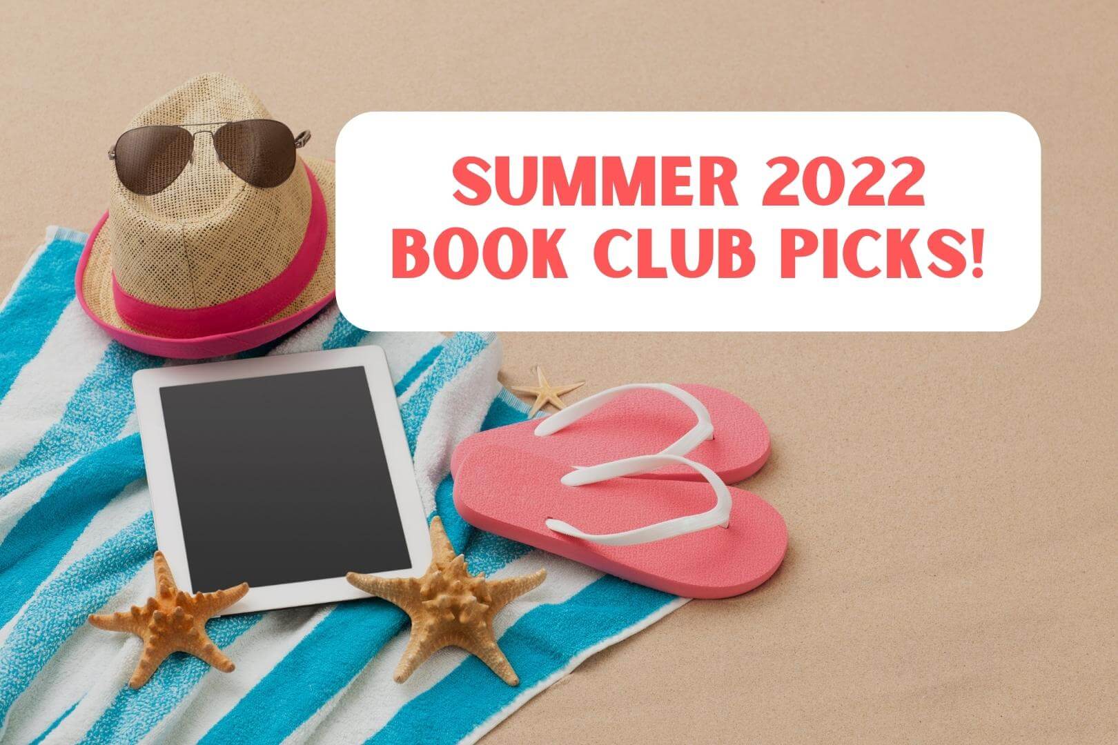 10 Books for Your Book Club in Summer 2022