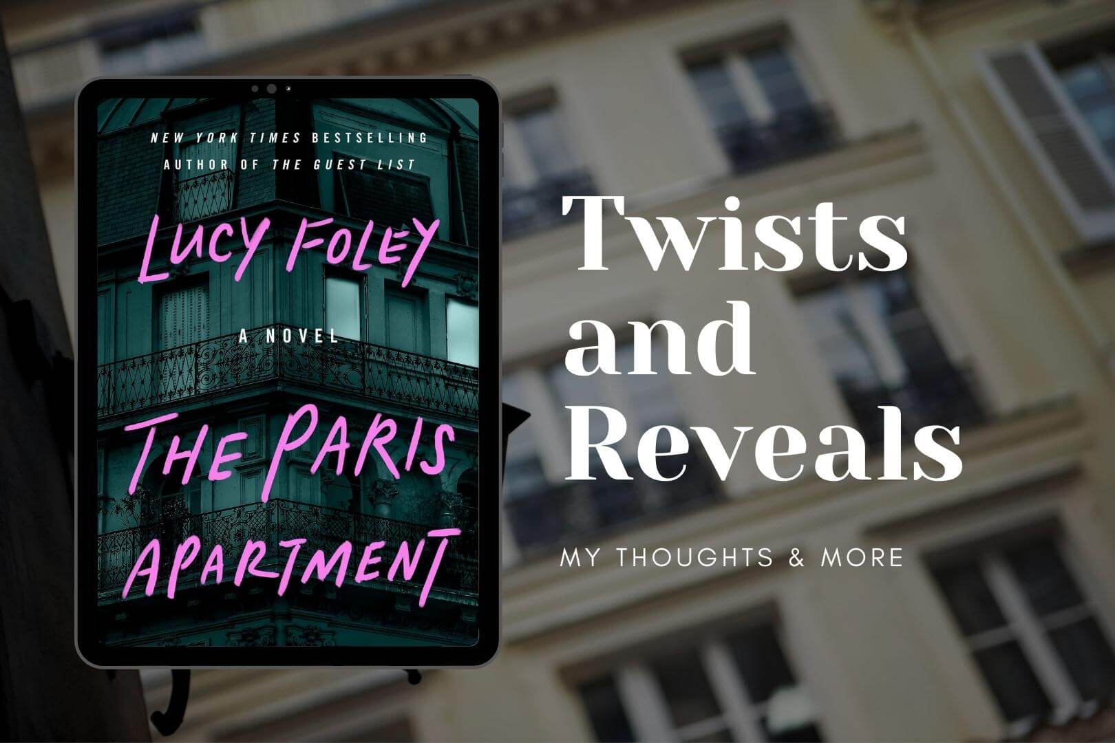 The Paris Apartment: Twists and Reveals, Ending Explained (Spoilers)