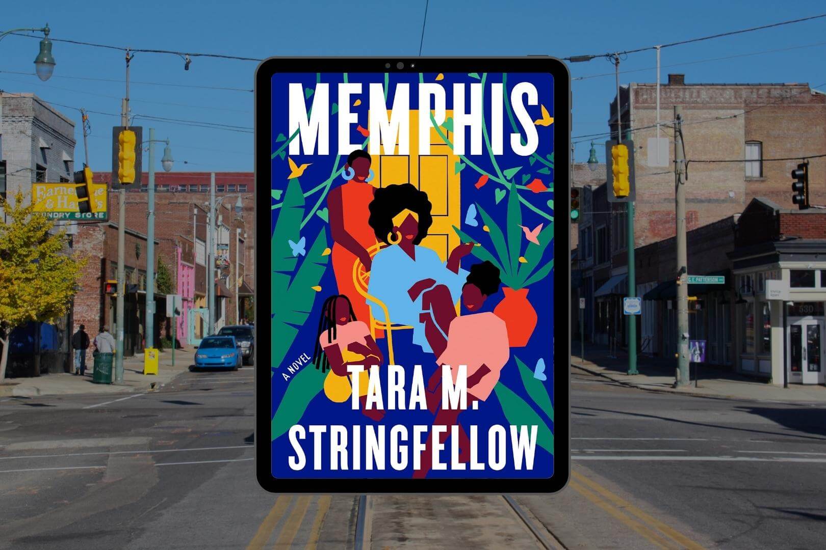 Book Club Questions for Memphis by Tara M. Stringfellow