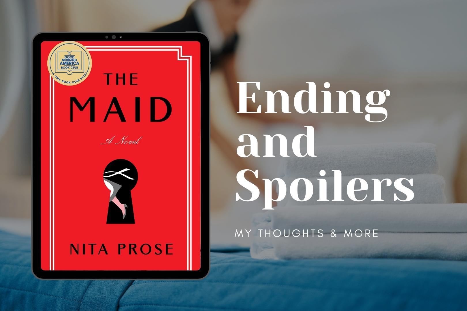 Discussing The Maid by Nita Prose: Ending and Other Spoilers