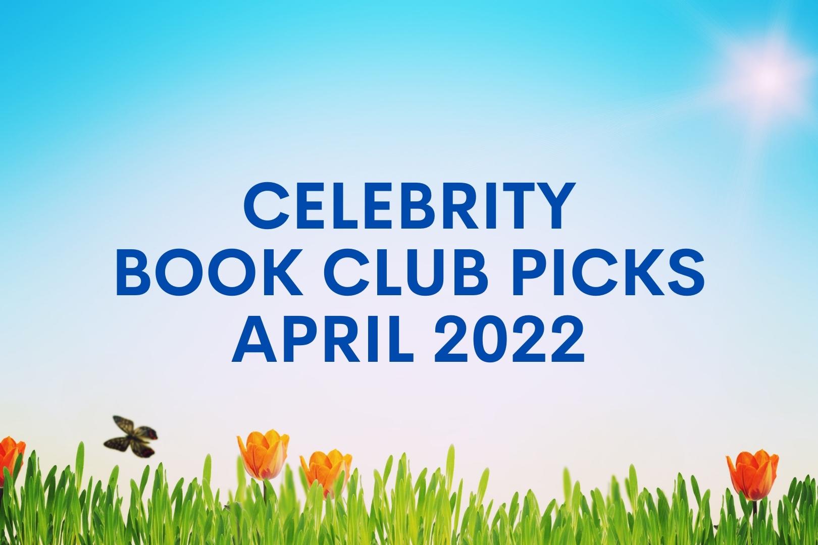 Celebrity Book Club Picks for April 2022