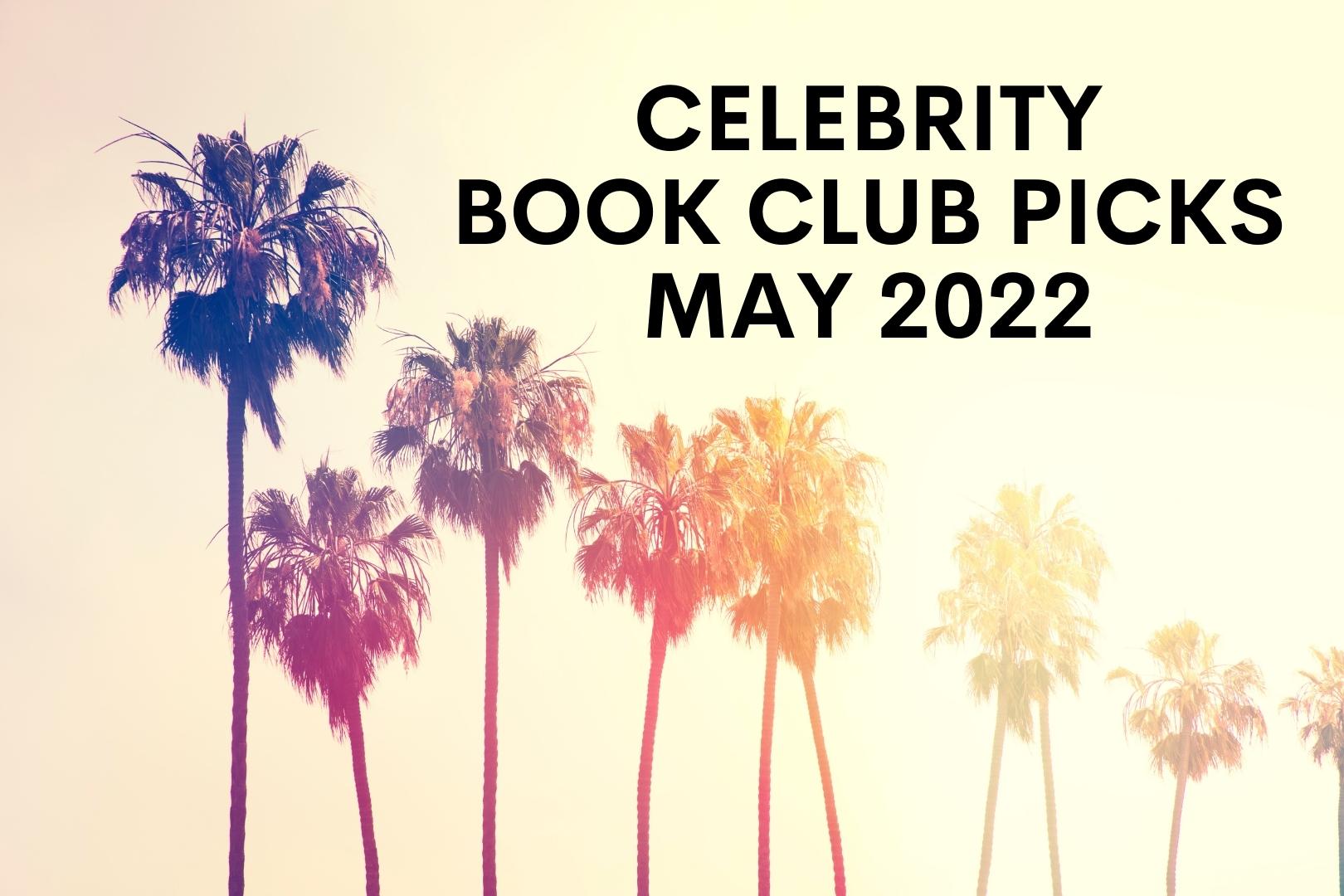 Celebrity Book Club Picks for May 2022