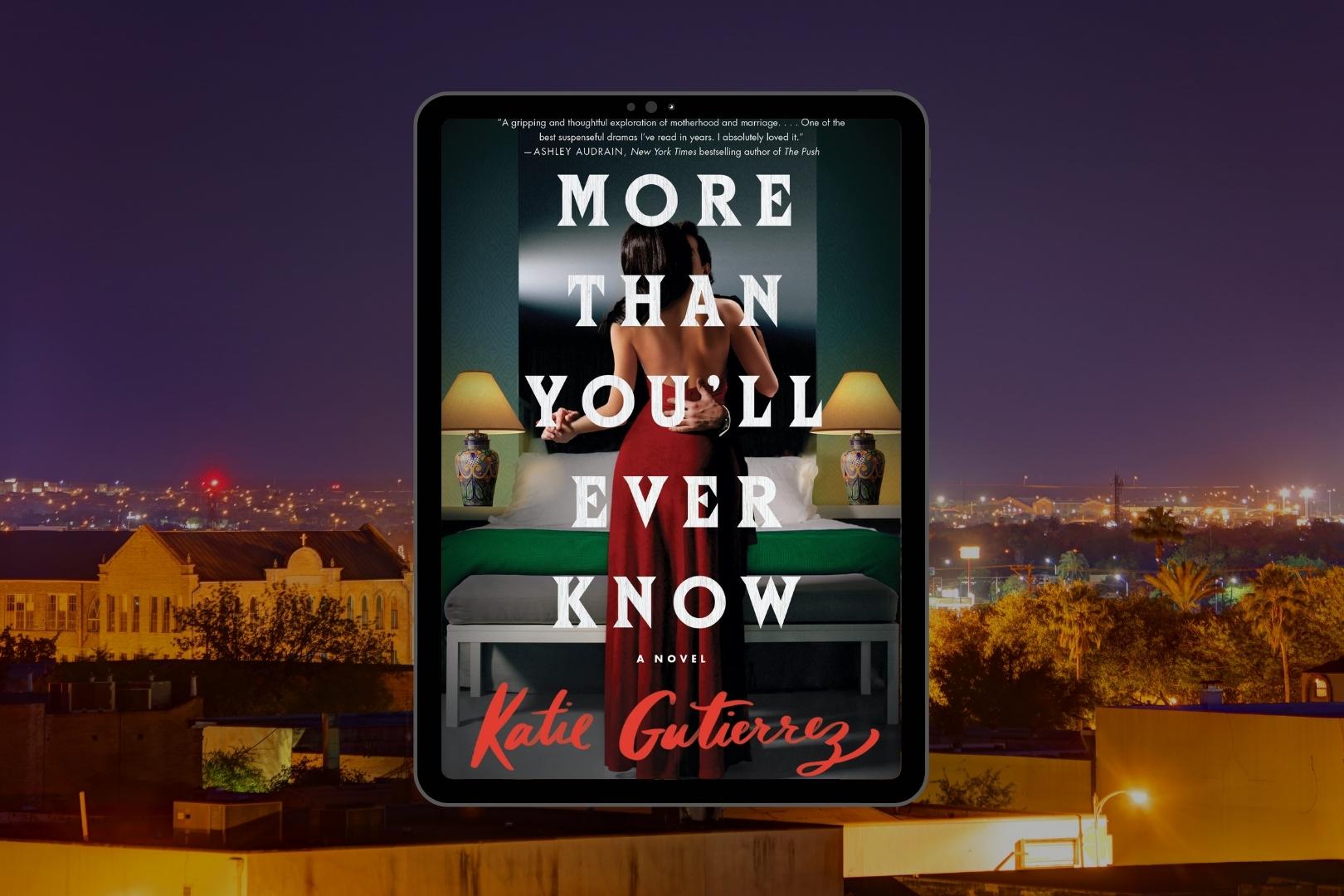 Review: More Than You’ll Ever Know by Katie Gutierrez