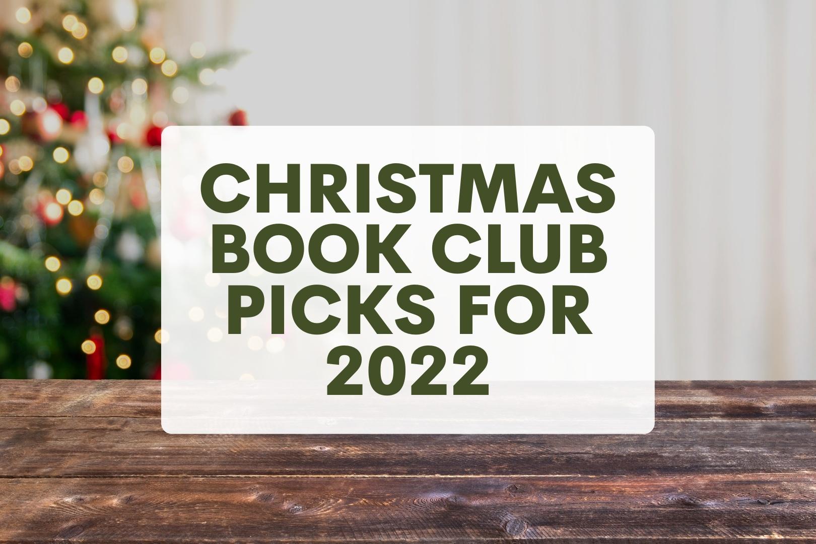7 Christmas Books for Your Book Club in 2022