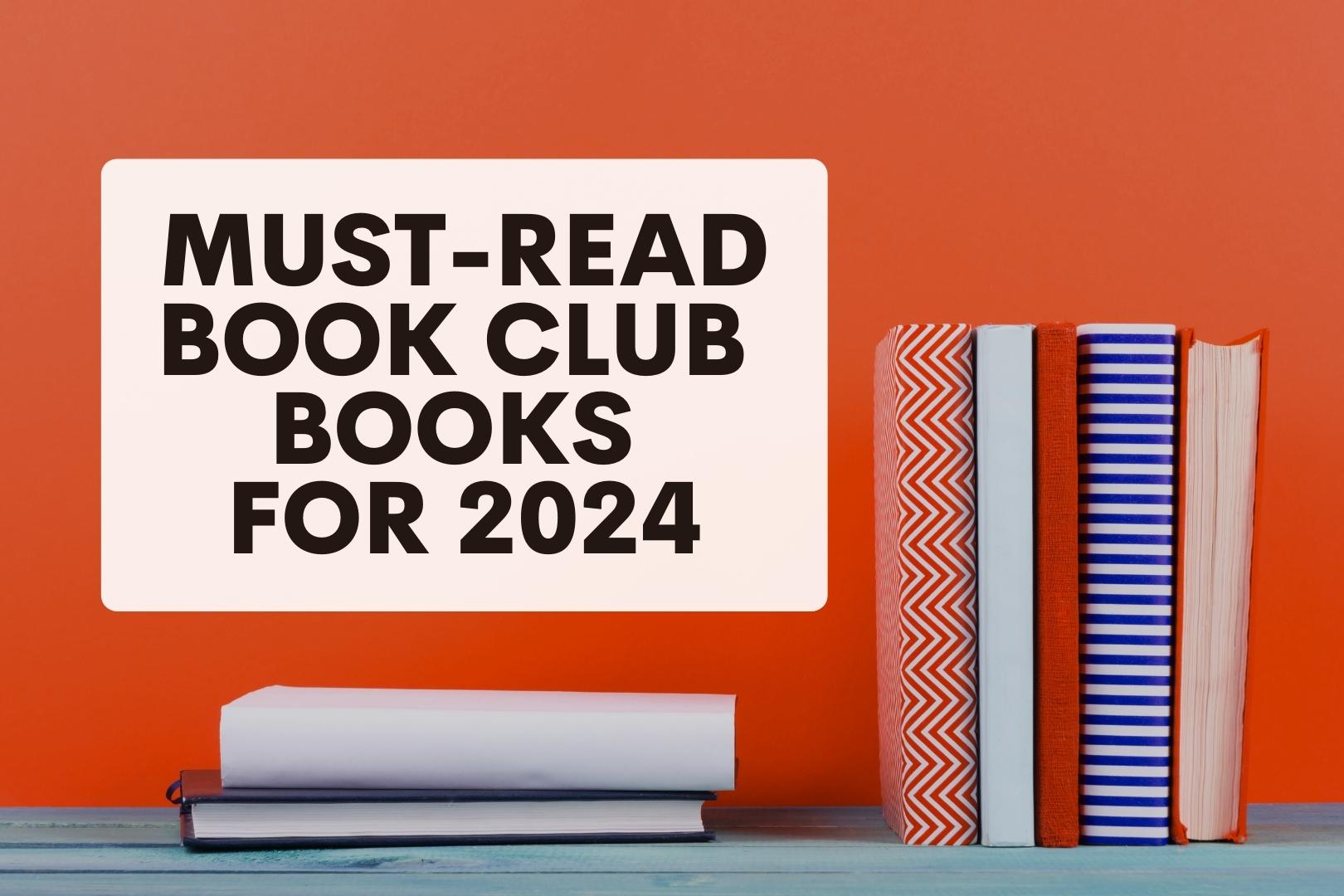 MustRead Book Club Books for 2024 Book Club Chat