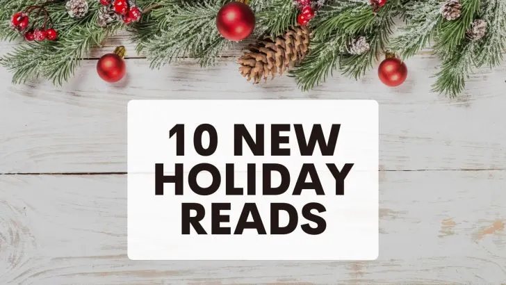 Featured Image for 10 New Holidays Reads in 2023