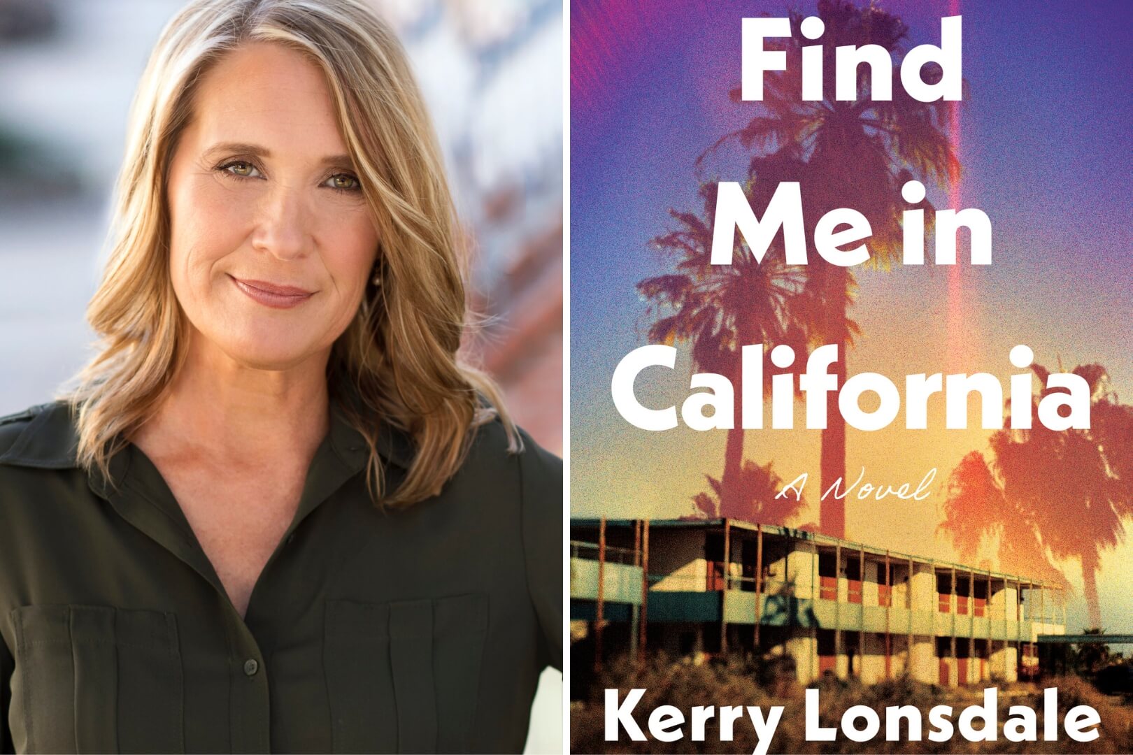 Q&A with Kerry Lonsdale, Author of Find Me in California