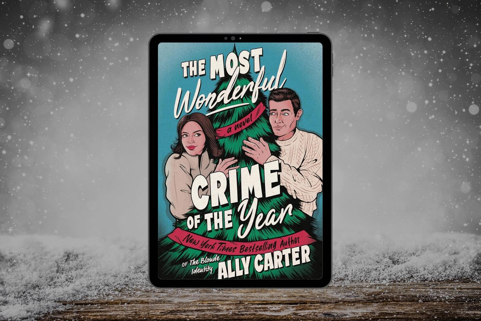 Book Club Questions for The Most Wonderful Crime of the Year by Ally Carter