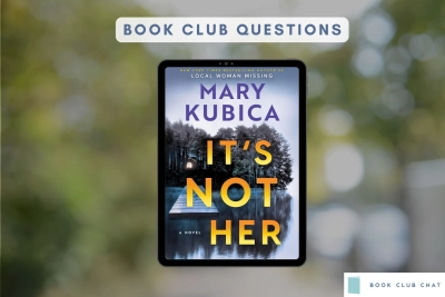 Featured Image for It's Not Her Book Club Questions