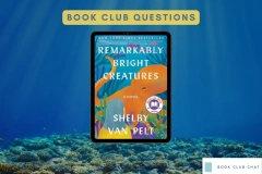 Featured Image for book Club Questions for Remarkably Bright Creatures