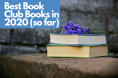 best book club books so far - book club chat